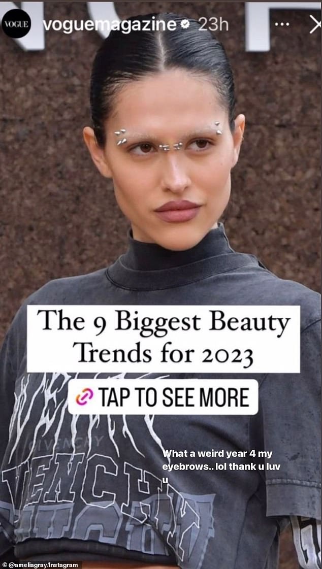 Eyebrows: The model started a new trend when she shaved off her eyebrows for a photo shoot in October.  Vogue magazine included her in the list The Biggest Beauty Trends for 2023