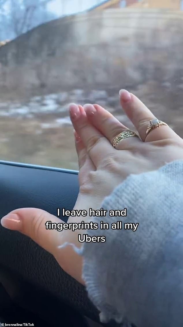 He said he drops locks of hair and leaves fingerprints on the back of every Uber he uses to leave evidence that he was there.