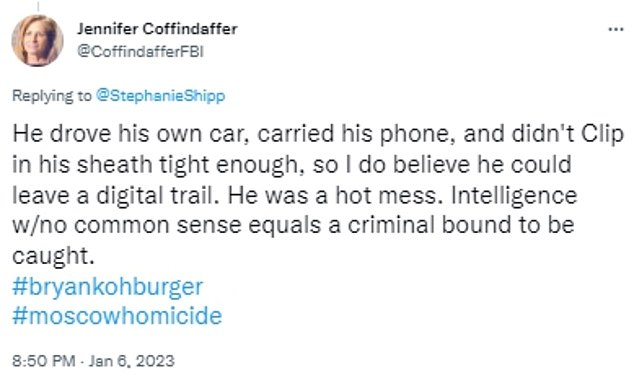 Coffindaffer believed that given the evidence against Kohberger, it was not unreasonable to believe that the criminology student left a digital trial.