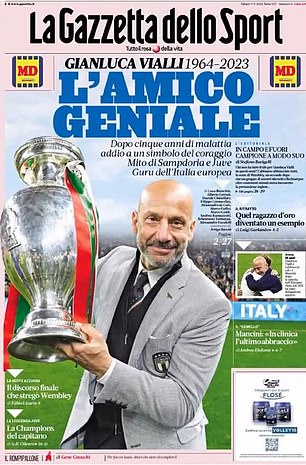 La Gazzetta dello Sport labeled Vialli as 'The genius friend' after his death