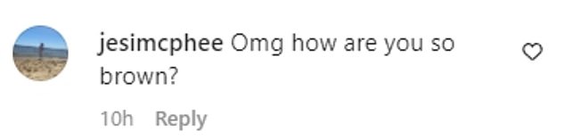 Mia's followers wasted no time talking about her tanned complexion in the comments section.  'My God, how are you so tanned?'  one asked