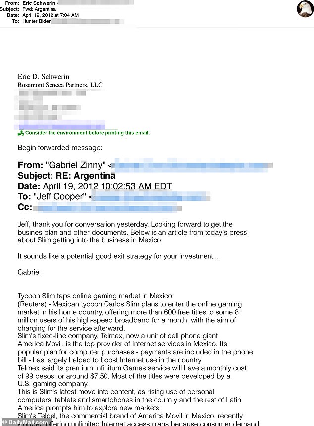 In 2012 a friend of Hunter working for lobbying firm Blue Star Strategies, reportedly now under a Justice Department investigation for its dealings with Burisma, suggested Slim as a potential buyer of a gambling company Hunter was partnered with. 'Below is an article from today's press about Slim getting into the business in Mexico. It sounds like a potential good exit strategy for your investment,' Blue Star staffer Gabriel Zinny wrote to Cooper in April 2012