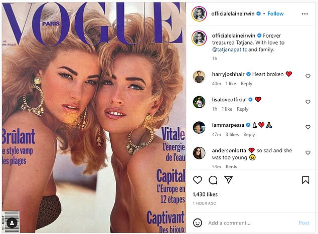 Fellow model Elaine Irwin posted a photo of their joint cover of Vogue de Paris and said: 'Forever treasured Tatjana.  With love to Tatjiana Patitz and family'