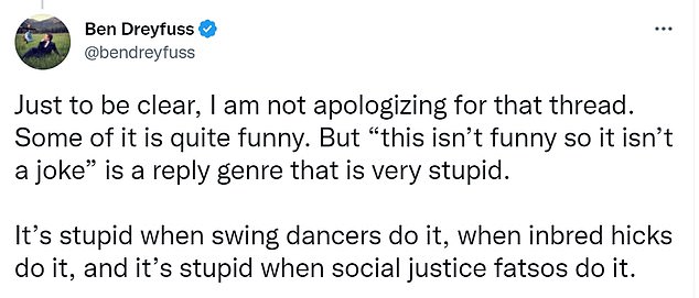 Dreyfuss's attempt at humor did not work.  He also claimed to have slept 'with a fat girl in 2007' once.