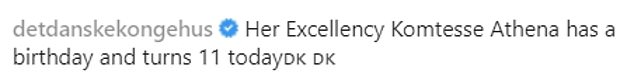 The Danish royal family celebrated Countess Athena's 11th birthday by sharing a portrait of the young woman on Instagram (pictured above), after stripping her of her royal title.