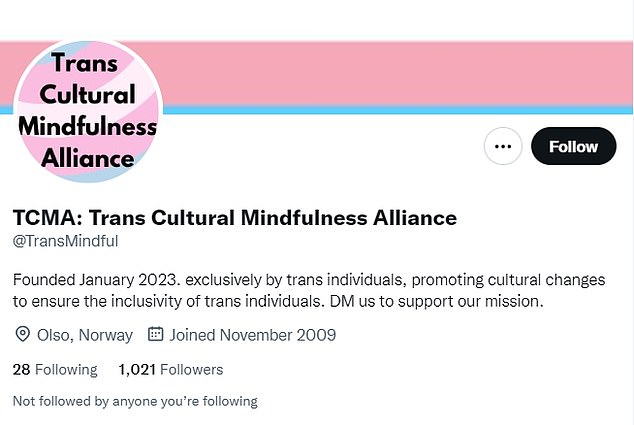 BEFORE: The Twitter account calling itself 'The Trans Cultural Mindfulness Alliance' had said in its bio that the group was founded by trans people.  They had insisted in since-deleted tweets that they were a genuine group.