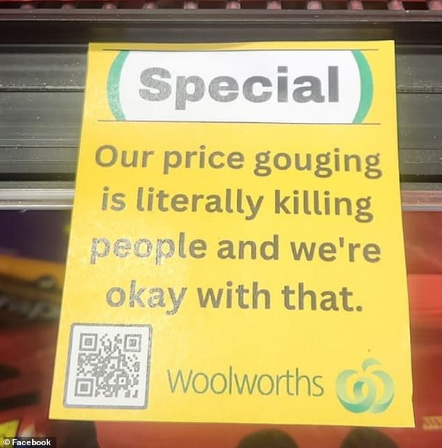 A notice left at a Woolworths store (pictured) said the company is conducting a 'price gouging'