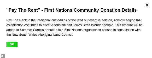 The organizers have described the payment as a way of 'paying the rent' to the traditional custodians of the land on which our event is held, recognizing that colonization continues to affect Aboriginal and Torres Strait Islanders.