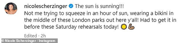 Fun times: Nicole captioned her post: “The sun is shining!!!  I'm not concerned with an hour of sun, while I'm sitting here in a bikini in the middle of the London parks!'