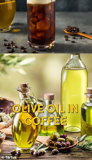 Her other tips included drinking enough water and, controversially, adding a drop of olive oil to your morning coffee