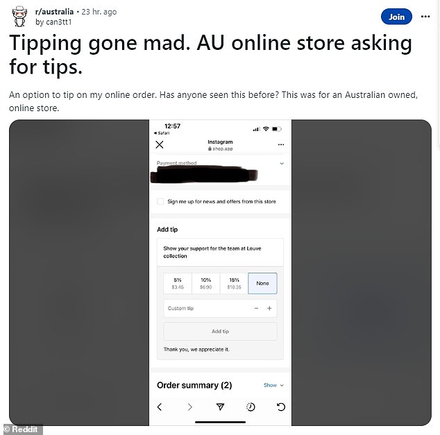 In a post on Reddit (pictured) with the headline “Tipping gone crazy.  AU online store asking for tips,” the disgruntled customer posted a screenshot asking him to add a tip