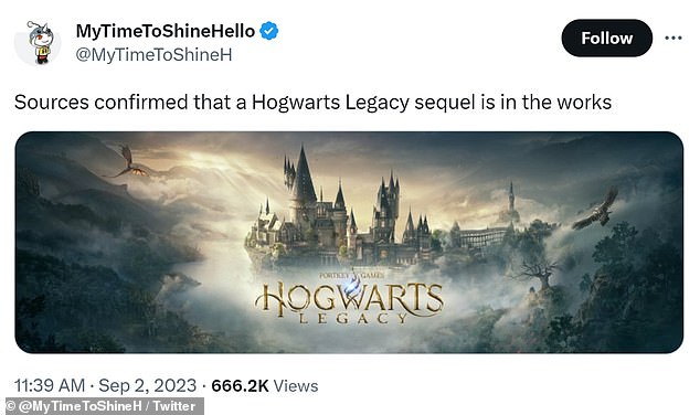 Track record: Harry Potter fans were excited about the possibility of a Hogwarts Legacy sequel after a tweet from the account @MyTimeToShineH, which has made other verified early claims about numerous Marvel films