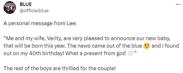 A statement on the official Blue Twitter page read: 'Me and my wife, Verity, are very happy to announce our new baby, who will be born this year.'