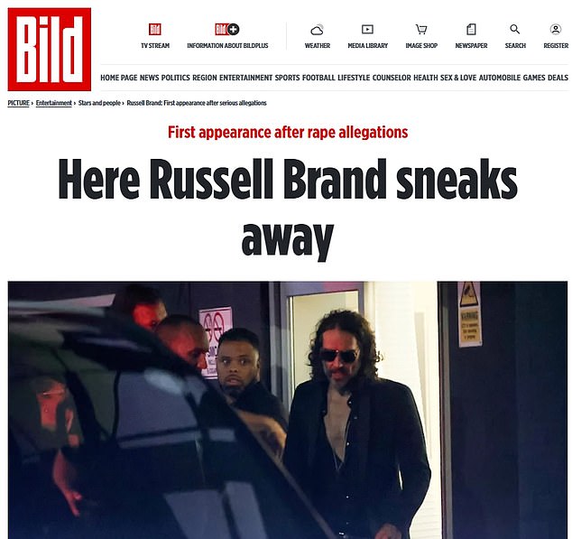 German tabloid Bild was keen to publish images of Brand leaving his final Wembley appearance on Saturday, hours after the allegations were made, emblazoned with the headline: 'This is where Russell Brand sneaks out'