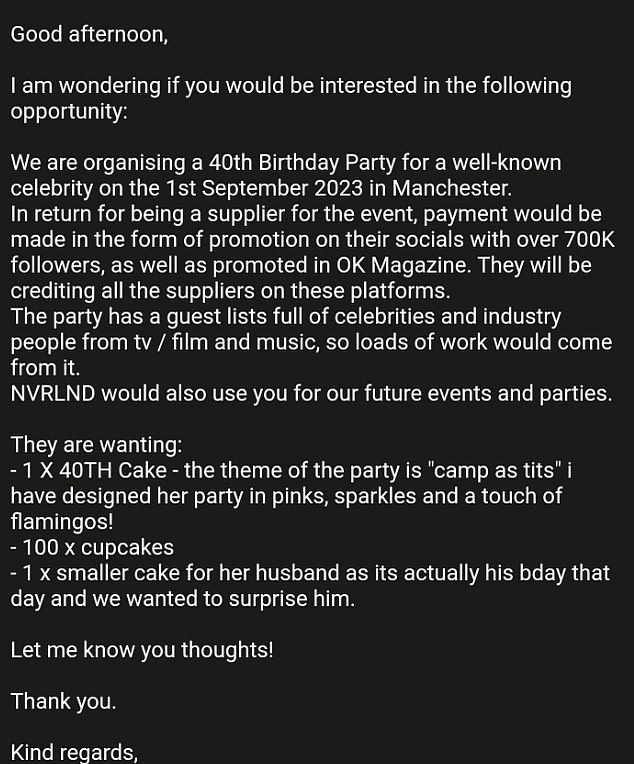 How it started: The email claimed to be from the management company of a 'well-known celebrity' who was throwing a 40th birthday party