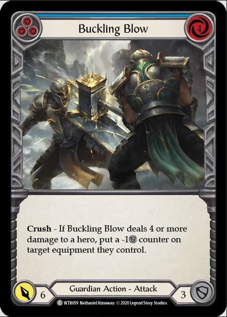 Buckling Blow has the crush ability, which deals equipment damage.