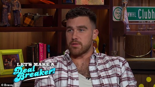 Say something: The star was promoting his dating series at the time - Catching Kelce, in which he dated 50 women from 50 states - also admitted that another dealbreaker was women who wouldn't have sex with him after three dates