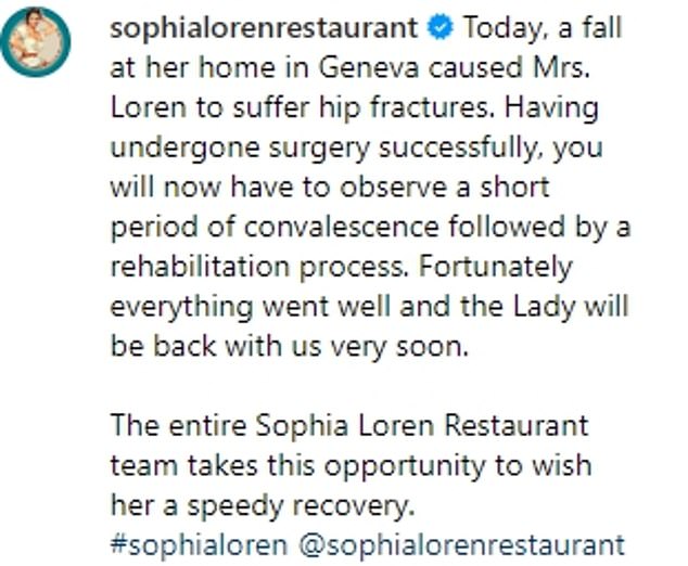 News of Ms Loren's condition was shared by the team at her eponymous restaurant chain, who shared the news on their Instagram page.