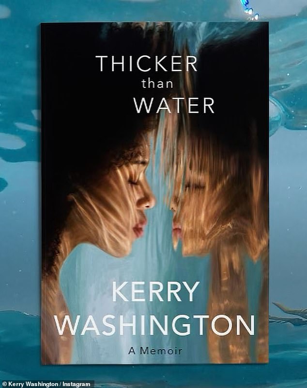 Inspiration: Kerry said the secret of her origins inspired her memoir.  She originally planned to write a book about the life lessons she learned from Washington fixer Olivia Pope, whom she played for six years on Scandal.  The book will be published on Tuesday