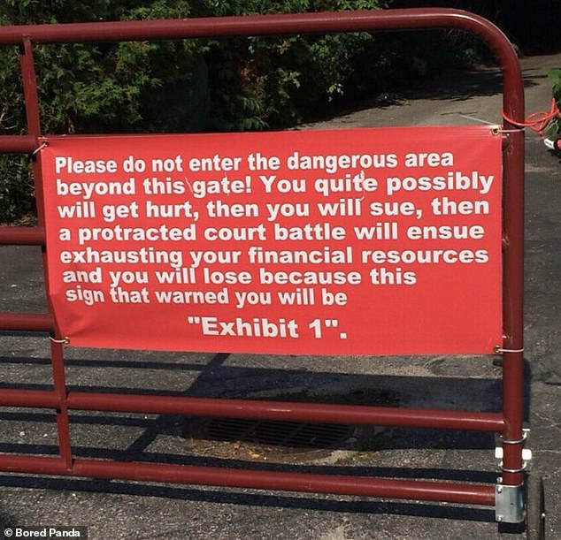 This sign is probably the most honest warning not to enter ever seen - so don't go through it if you don't want to go bankrupt in more than one way