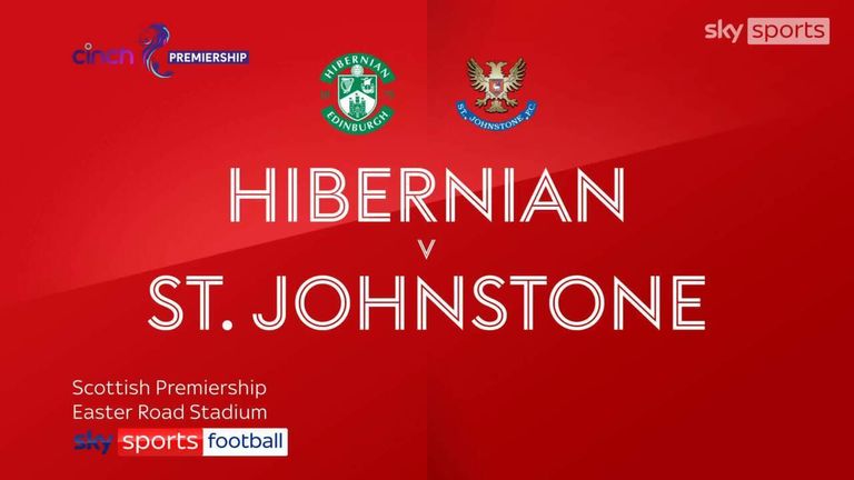 Hibs 2 0 St Johnstone Scottish Premiership Highlights