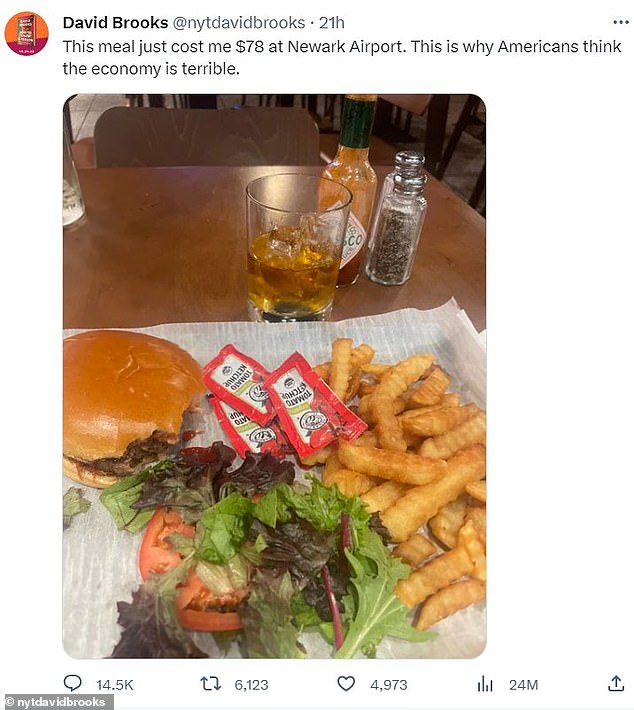 New York Times columnist David Brooks posted a photo of the cheeseburger, fries and a drink on X, formerly Twitter, on Wednesday with the caption: “This meal only cost me $78 at Newark Airport.  This is why Americans hate the economy