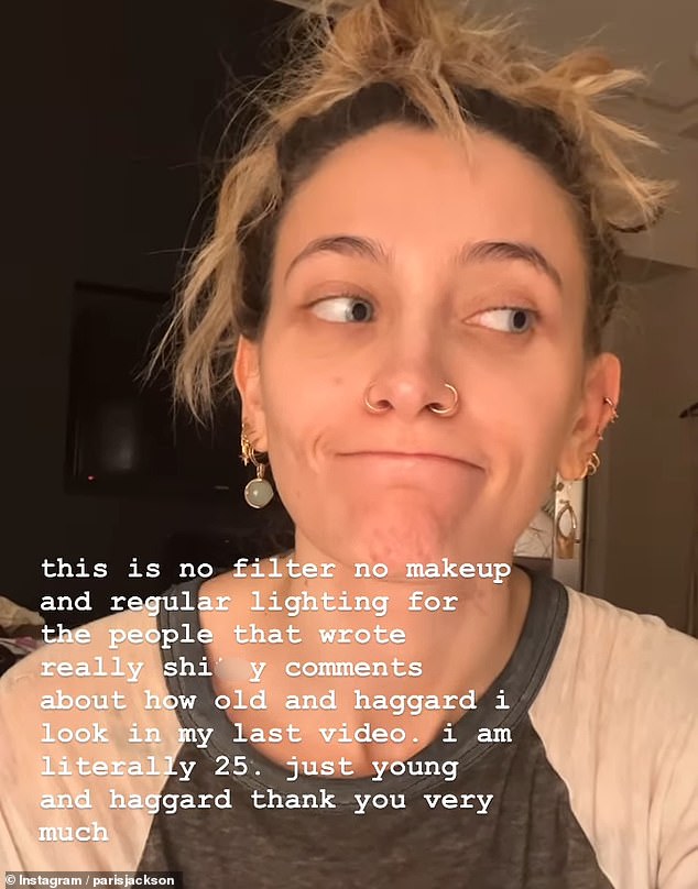 'I'm literally 25': Paris Jackson has bravely hit back at the haters who left 'shy' comments calling her 'old and haggard' with a video showing off her make-up-free complexion