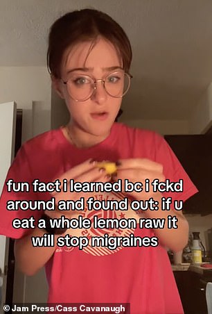 Cass Cavanaugh, 21, from Missouri, who is non-binary, posted a video last month showing them eating a whole lemon raw.  They were testing foods that could help with their migraines when they discovered that lemon eased the pain