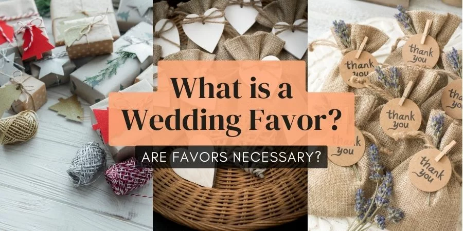 What Is a Wedding Favor And Is It Necessary Wedding Favors 101