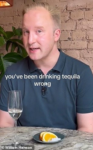 'The best way to enjoy tequila is by sipping it.  If you shoot it down, it won't get the respect it deserves,” says etiquette expert William Hanson