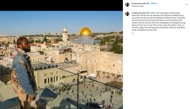 Mayweather also uploaded a post on his Instagram account saying that he sides with Israel