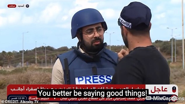 He barracks the journalist and says that he 'had better say good things' about the Israeli army