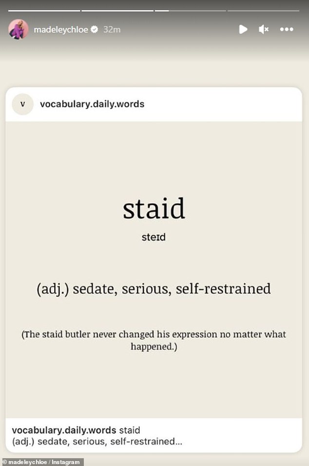 In a now-deleted Instagram post, Khloe shared a white range quote: “Staid (adj) staid, serious, self-possessed.  (The standard butler never changed his expression no matter what happened.)'