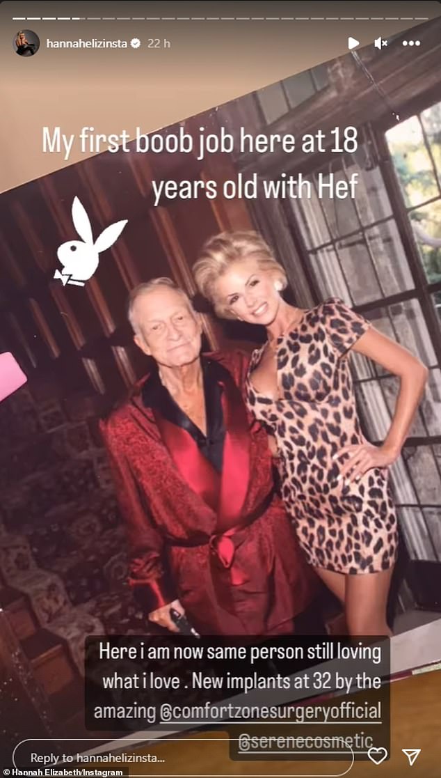 Looking back: Adding that she's had surgery since she was 18, Hannah posted a picture of herself in those years after her first breast job, posing with Hugh Hefner