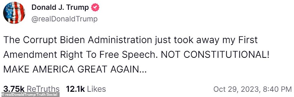 “The corrupt Biden administration just took away my First Amendment right to free speech,” he wrote on Truth Social.  'NOT CONSTITUTIONAL!'  Trump has in the past called special counsel Jack Smith a 