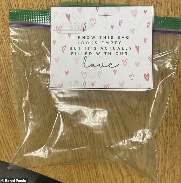 People from all over the world have shared their employers' dismal attempts to make them feel valued, and Bored Panda collected the best in an online gallery.  One company gave its employees an empty sandwich bag with a note saying that even though the bag looks empty, it is actually filled with our love.