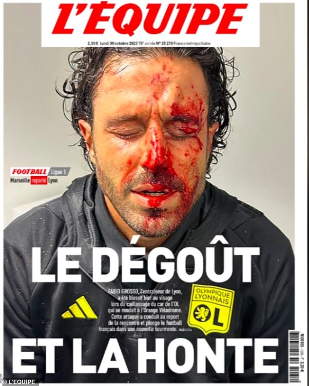 Bloodied Lyon coach Fabio Grosso featured in a striking front page of L'Equipe on Monday after the team bus was attacked with stones, fireworks and bottles as it arrived in Marseille