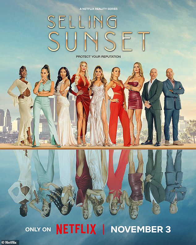 Back for more: Selling Sunset has announced the premiere date for season seven.  It was announced on Thursday that the TV series would return to Netflix on November 3.  A new poster was also shared on social media with the slogan: 'Protect your reputation'