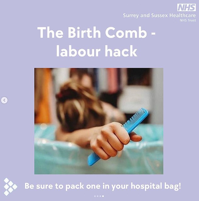 The maternity unit at Surrey and Sussex NHS Healthcare Trust posted information about the 'labor hack' on Instagram, pictured above.  The maternity ward suggests that holding a comb can help with the pain of contractions