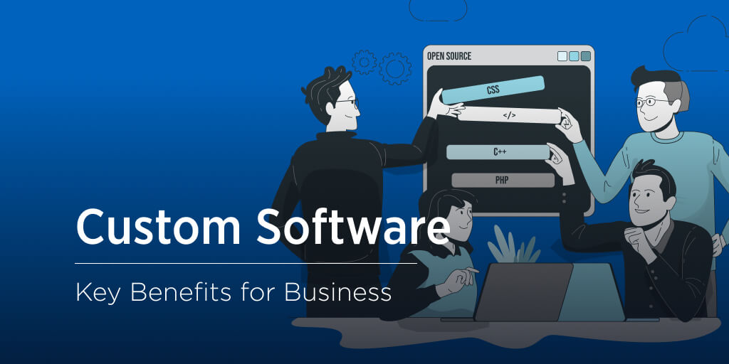 key benefits of custom software development tw