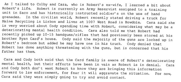 In May, Cara and Colby Card, Robert's ex-wife and son, visited police to express their concerns