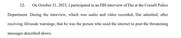 Dai confessed to an FBI agent after being read his Miranda rights, the complaint said