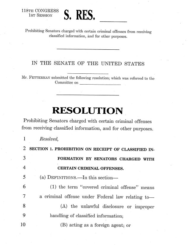 Fetterman filed a resolution Thursday that would disqualify Menendez from secret hearings as he awaits trial on bribery charges.