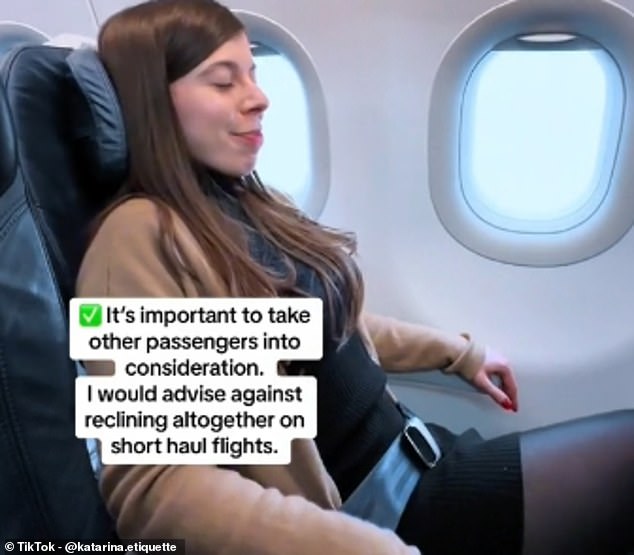 To minimize the risk of angering your neighbors, the TikToker advises 'not to recline the seat all the way back on short-haul flights'