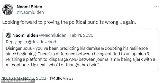 Still sore?  Naomi Biden said she was looking forward to proving experts wrong, reposting her 2020 post suggesting Axelrod was a 'jerk with a microphone'