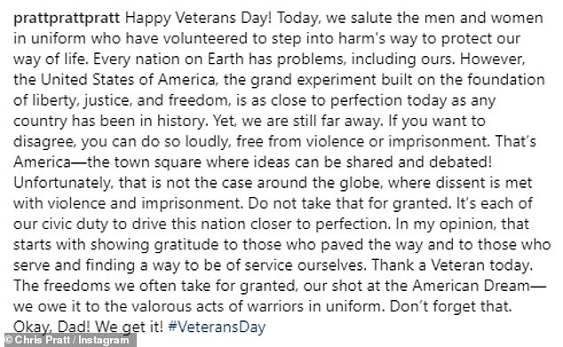 Touching tribute: For Pratt's Instagram tribute, he wrote a long post about how Americans should not take the freedoms in the United States and the American Dream for granted