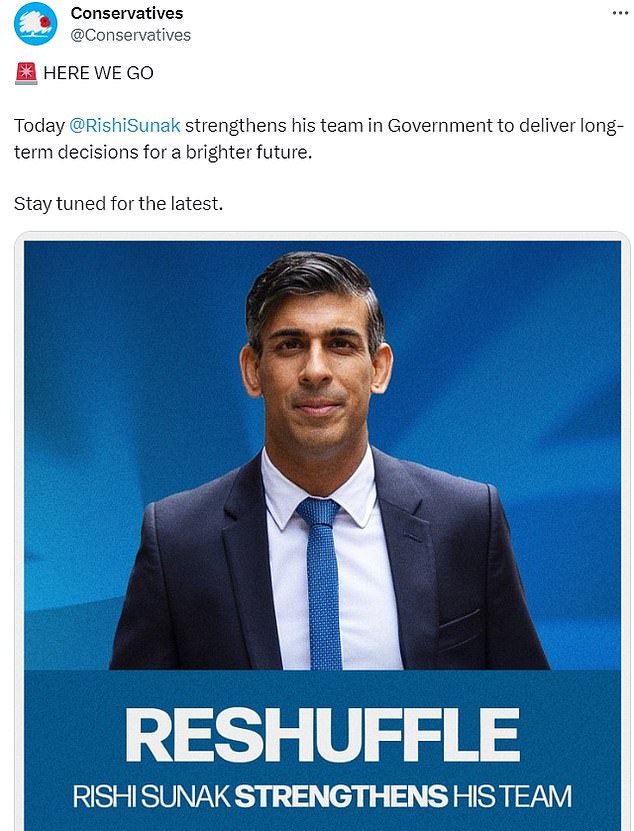 The Conservatives announced the reshuffle began with a social media post saying Mr Sunak is 'strengthening his team... to make long-term decisions for a better future'