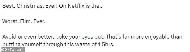 Planned: Fans weren't happy with the festive film, with some telling Netflix they were 'ashamed' of themselves, and others saying they would rather 'gouge their eyes out'