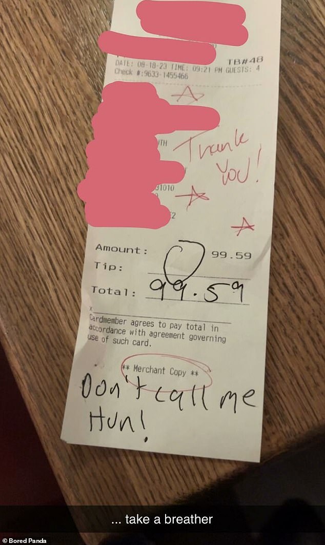 One customer said she didn't leave a tip at all because the server called her 