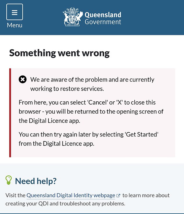 About 15,000 Queenslanders were able to successfully access their license, while others received an error message asking them to 'try again later' (pictured)